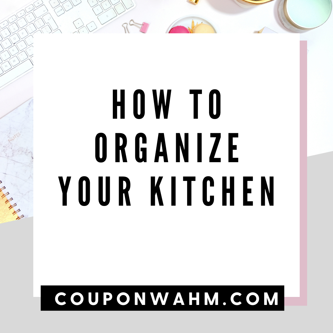 How to Organize your Kitchen