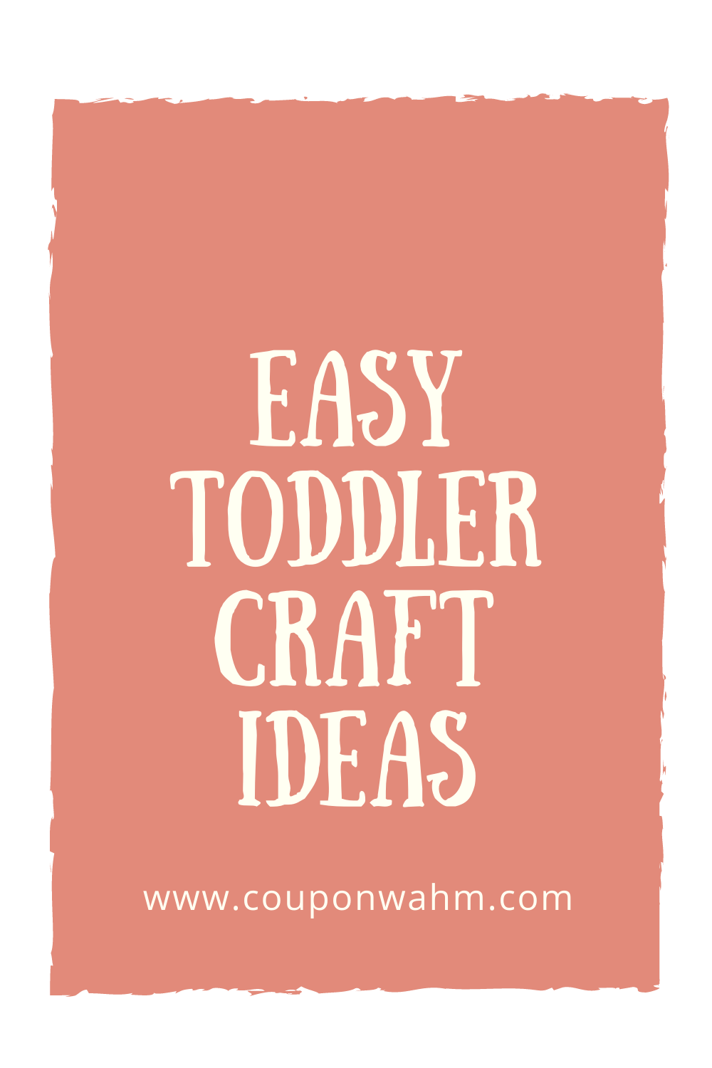 Easy Toddler Craft Ideas