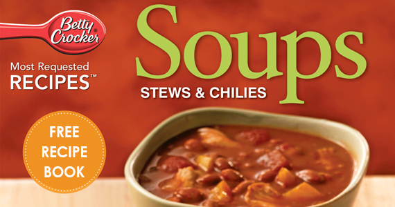 Free Betty Crocker Recipe E-Book: Soups, Stews and More