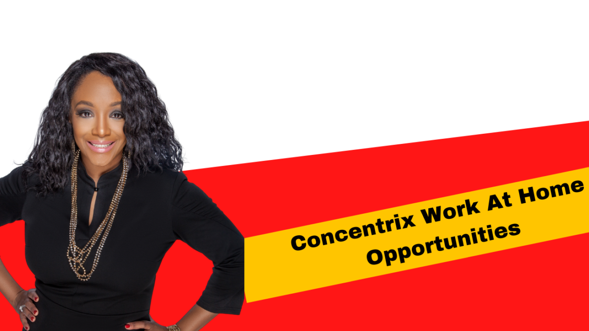 Concentrix Work At Home Opportunities